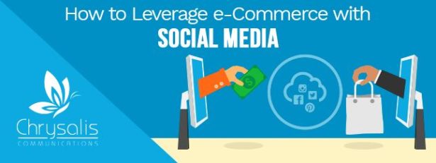 How to Leverage e-Commerce with Social Media - 615x230
